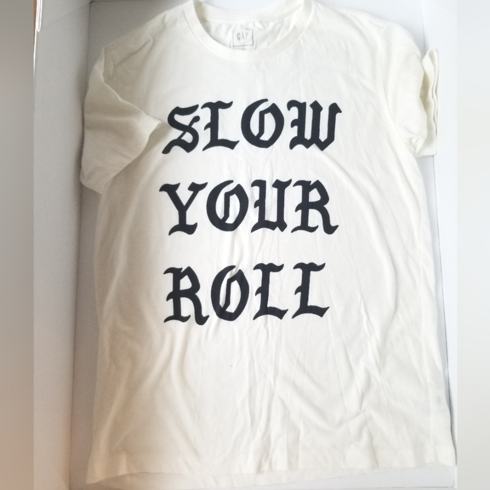 Slow your roll tshirt